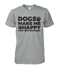 Dogs Make Me Happy