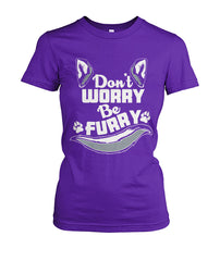 Dont Worry Be Furry
