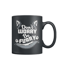 Dont Worry Be Furry Color Coffee Mug