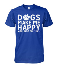 Dogs Make Me Happy