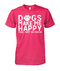 Dogs Make Me Happy