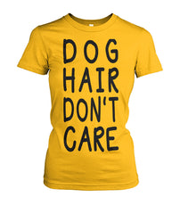 Dog Hair Dont Care