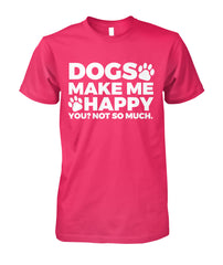 Dogs Make Me Happy
