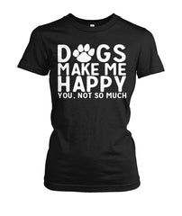 Dogs Make Me Happy