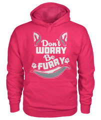 Dont Worry Be Furry