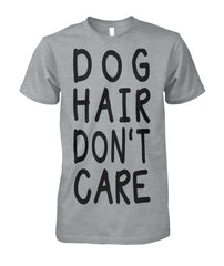 Dog Hair Dont Care