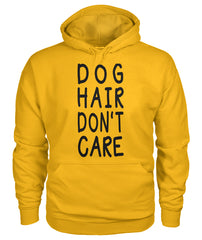 Dog Hair Dont Care