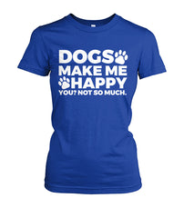 Dogs Make Me Happy