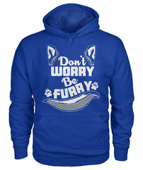 Dont Worry Be Furry
