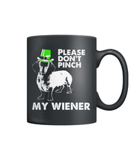 Dont Pinch My Wiener Color Coffee Mug
