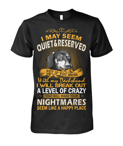 Dont Mess My Dachshund