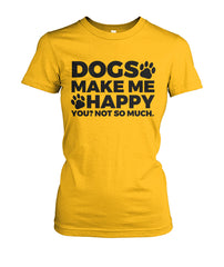 Dogs Make Me Happy