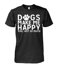 Dogs Make Me Happy