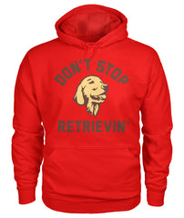 Dont Stop Retrievin