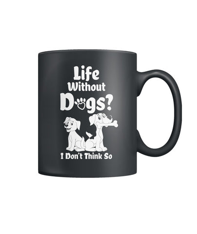 I Dont Think So Color Coffee Mug