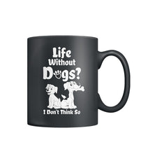 I Dont Think So Color Coffee Mug