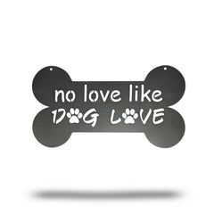 No Love Like Dog Love